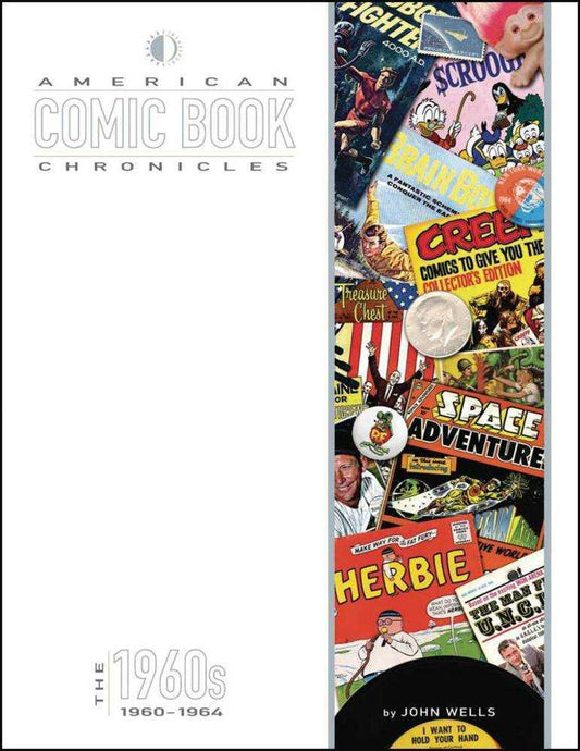 American Comic Book Chronicles Softcover 1960 1964